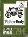 1979 Fisher Body Service Manual for E-Body Cars Cadillac Eldorado, Buick Riviera, Oldsmobile Toronado