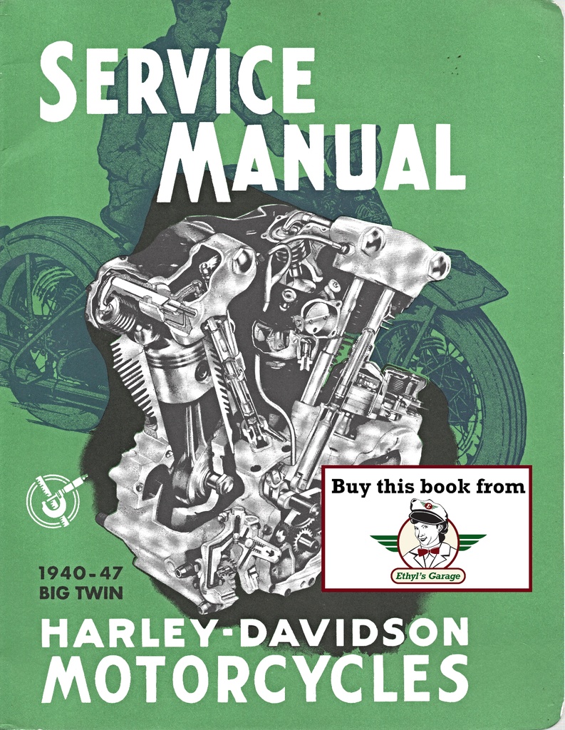 1940-1947 Harley Davidson Big Twin Knucklehead Flathead OEM Factory Shop Repair Service Manual