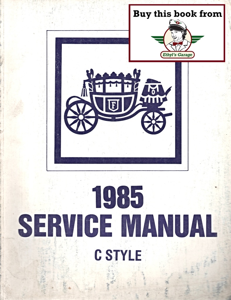 1985 Fisher Body C Style Service Manual for Cadillac, Buick, and Oldsmobile Car Models