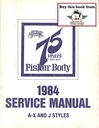 1984 Fisher Body A-X and J Styles Service Manual for Chevrolet, Cadillac, Buick, Oldsmobile, and Pontiac Car Models