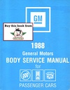 1988 Fisher Body A B C D E G H J K & N Factory Service Manual for Cadillac, Buick, & Oldsmobile Car Models