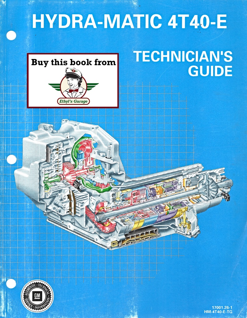 1995-2005 GM Hydra-Matic 4T40-E Automatic Transaxle Technician's Guide