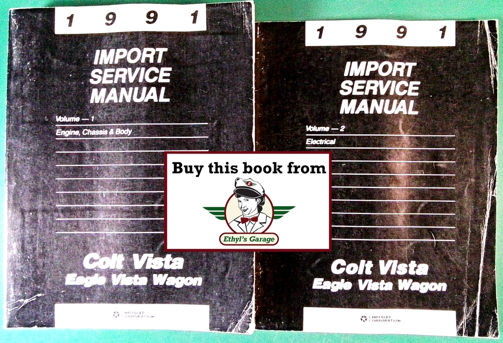 1991 Dodge Colt Vista, Plymouth Colt Vista, Eagle Vista Wagon Factory Shop Repair Service & Electrical Manuals 2 Vol. Set