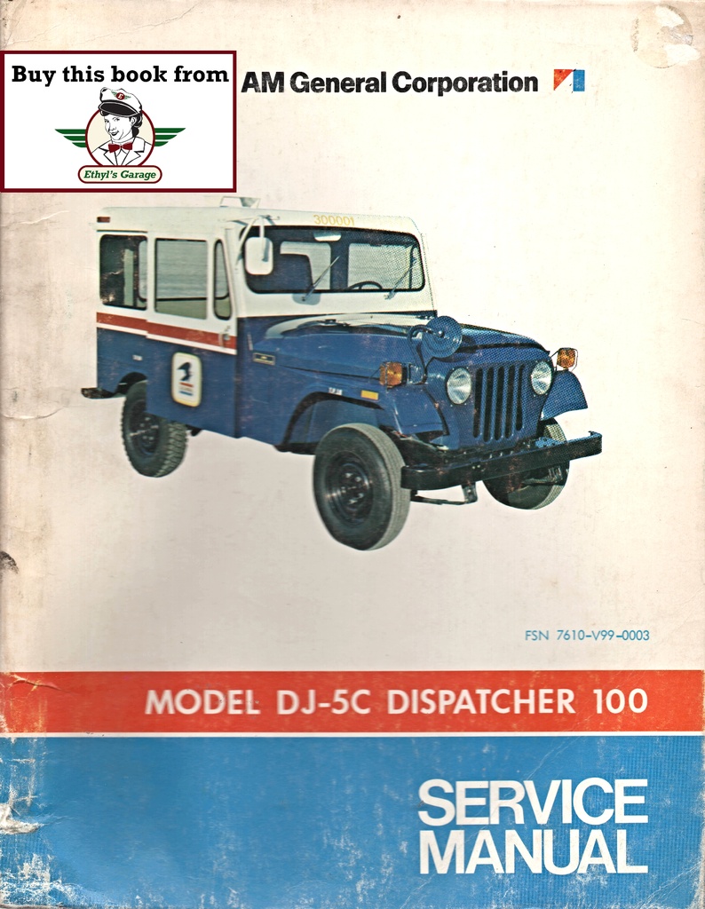 1973-1974 Jeep FDJ-5C Dispatcher 100 Shop Repair Maintenance Service Manual