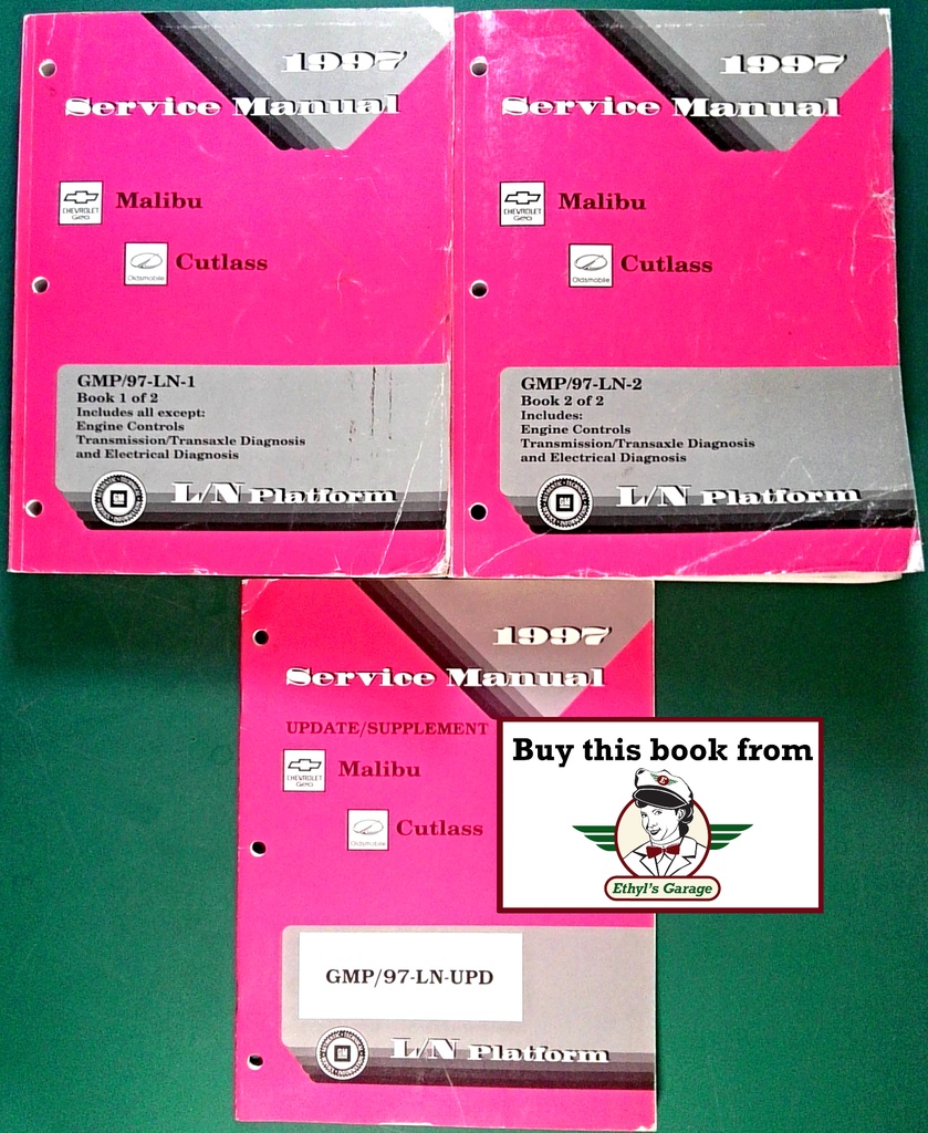 1997 Chevrolet Malibu Oldsmobile Cutlass L/N Shop Repair Maintenance Service Manual + Supplement 3 Vol. Set