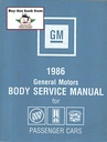 1986 General Motors Body Service Manual for Cadillac, Buick, and Oldsmobile Passenger Cars