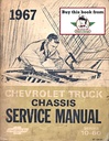 1967 Chevrolet C/K Truck Chassis Repair Maintenance Shop Service Manual Series 10-60 (Light-Duty and Medium-Duty Truck, C/K Pickup Truck, G-Van, Blazer, Suburban)