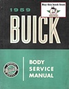 1959 Buick Factory Repair Maintenance Shop Body Service Manual