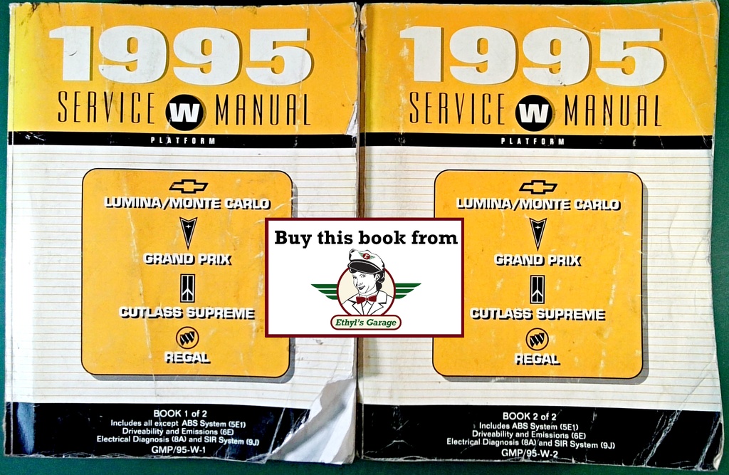 1995 Lumina Monte Carlo Grand Prix Cutlass Supreme Regal W-Platform Shop Repair Maintenance Service Manual 2 Vol. Set
