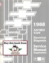 1988 Chevrolet Astro Van Electrical Diagnosis Shop Service Repair Manual Supplement