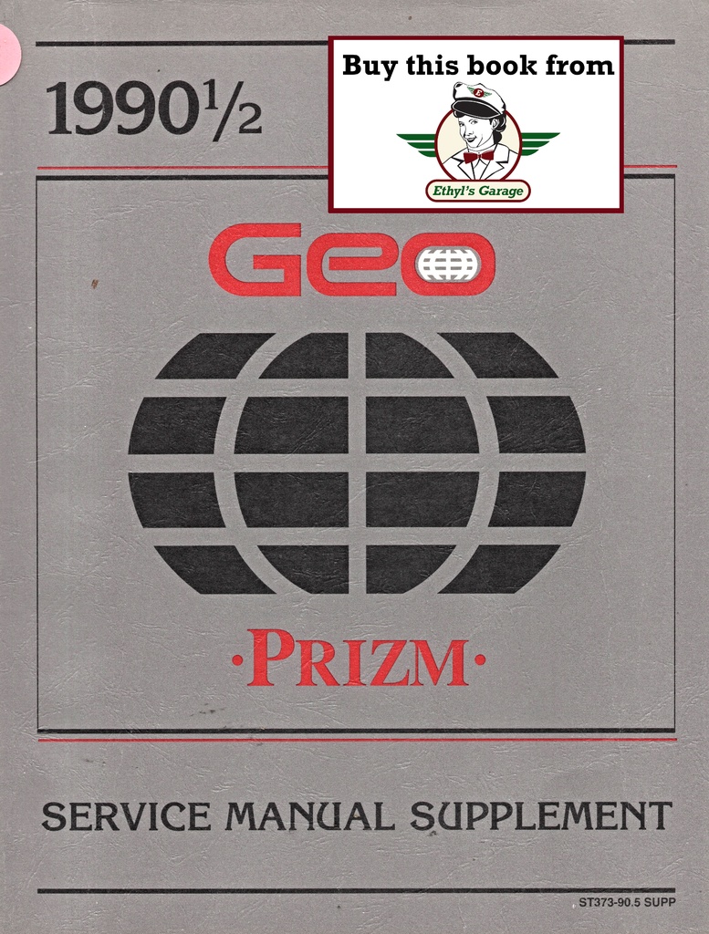 1990 1/2 Geo Prizm Shop Repair Maintenance Service Manual Supplement
