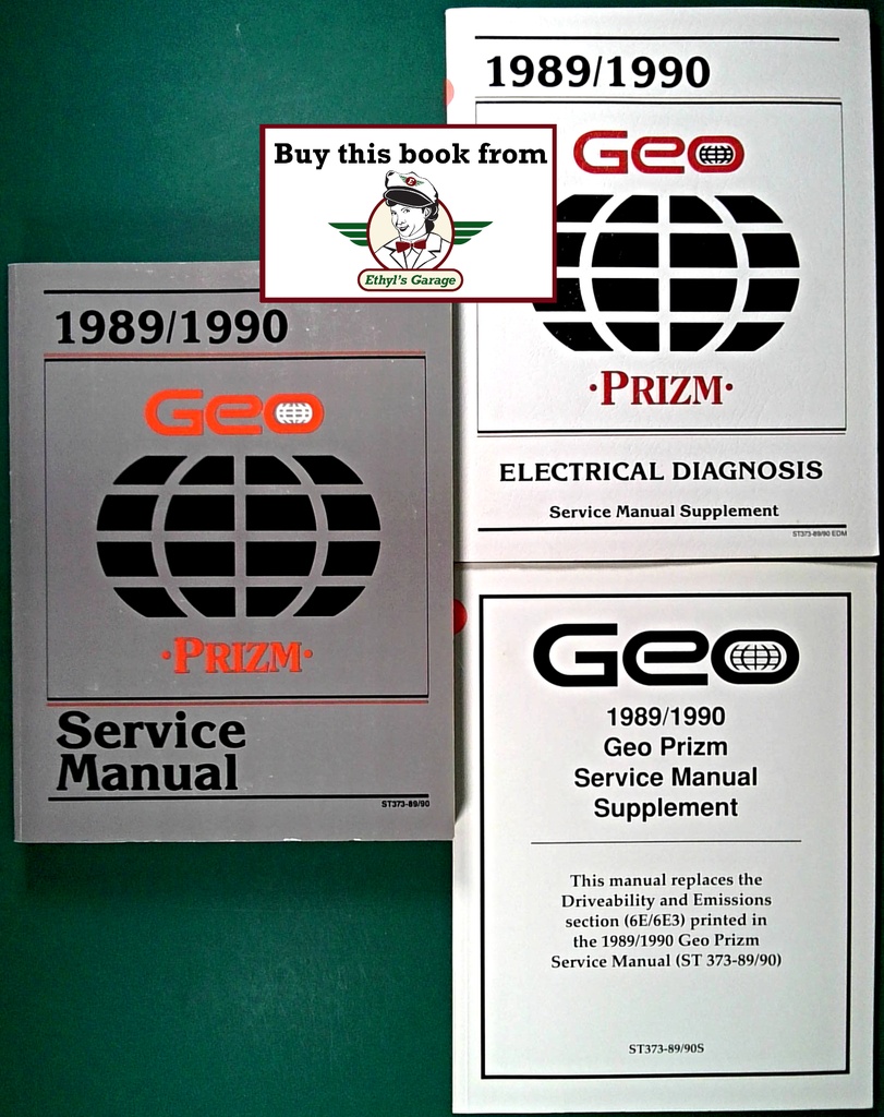 1989 1990 Geo Prizm Shop Maintenance Repair Service Manual + Service Manual Supplement + Electrical Diagnosis Manual 3 Vol Set