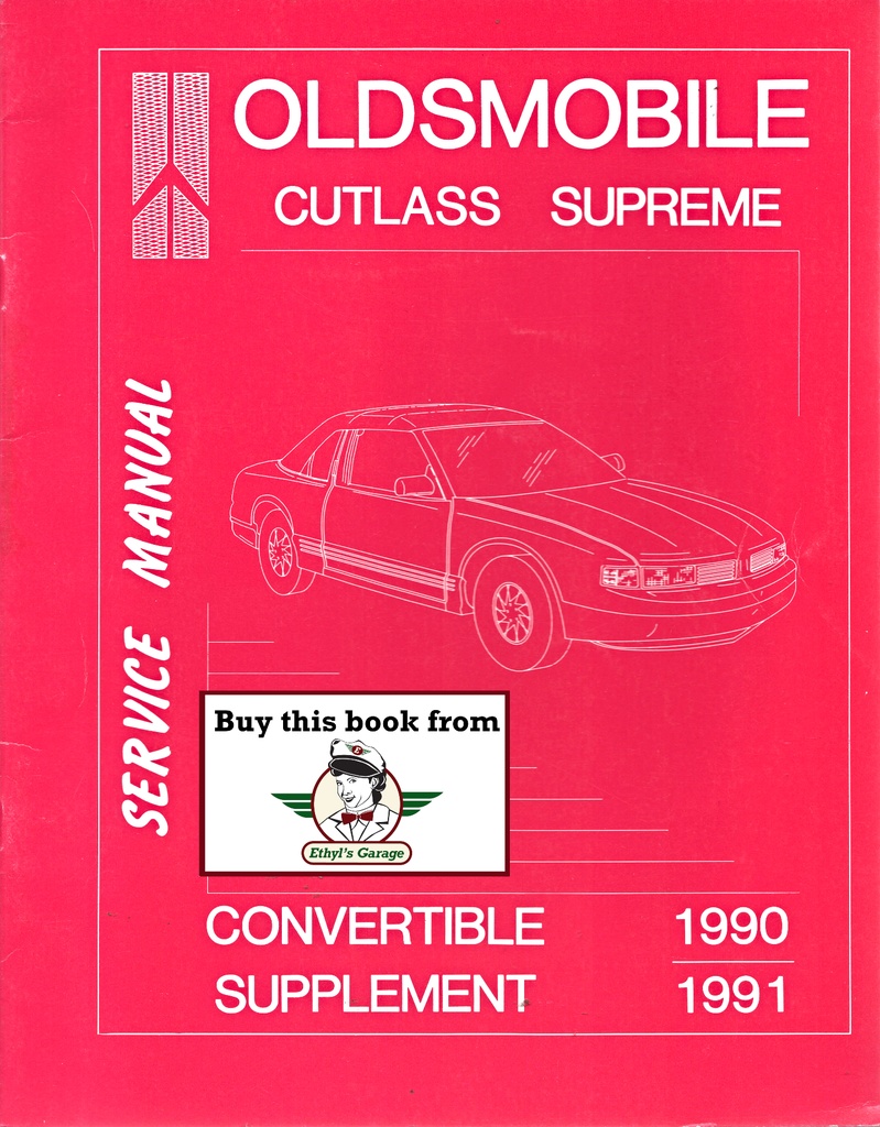 1990 1991 Oldsmobile Cutlass Supreme Convertible Service Manual Supplement