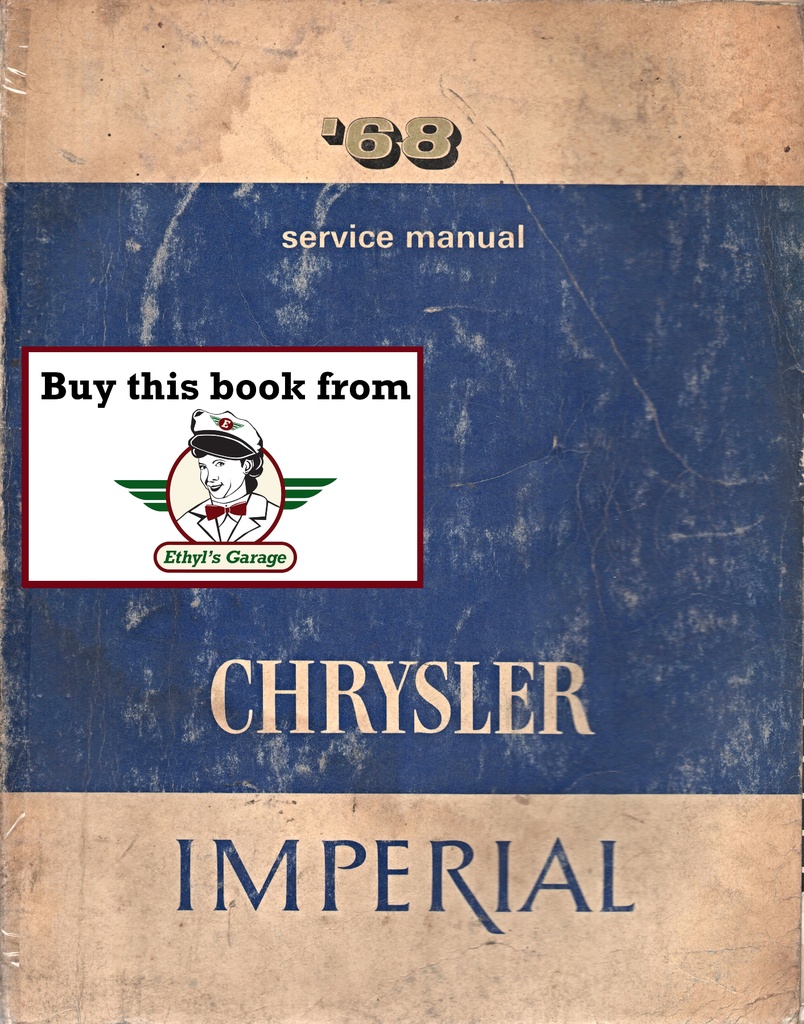 1968 Chrysler Newport New Yorker 300 Imperial Crown LeBaron Shop Repair Maintenance Technical Service Manual