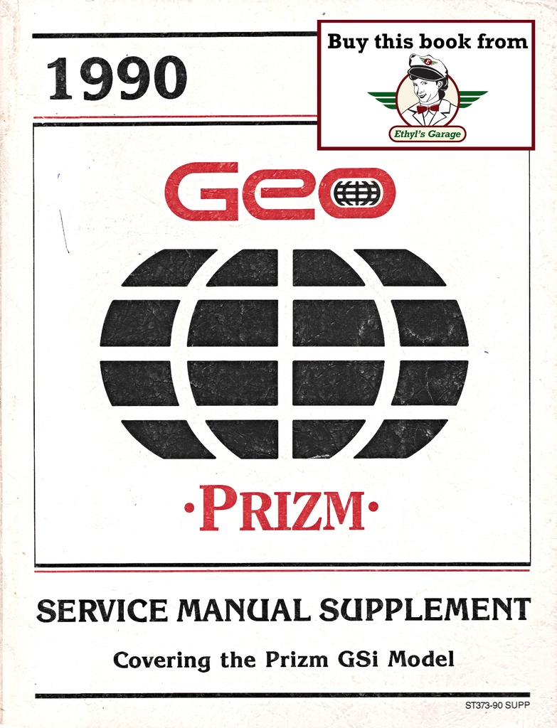1990 Geo Prizm GSi Shop Repair Maintenance Service Manual Supplement