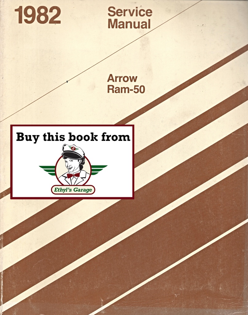 1982 Dodge D-50 and Plymouth Arrow Pickup Truck Shop Maintenance Repair Service Manual
