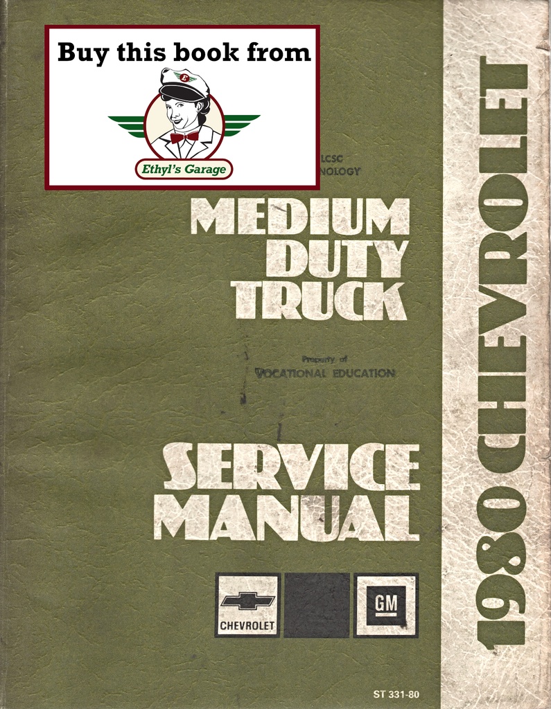1980 Chevrolet Medium Duty Truck Series 40-60 B, C, P & W Chassis Shop Maintenance Repair Service Manual