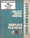 1980 Chevrolet Heavy Duty Truck Series D9, J8 & N9 Chassis Shop Maintenance Repair Service Manual