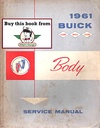 1961 Buick Factory Body Repair Maintenance Shop Service Manual
