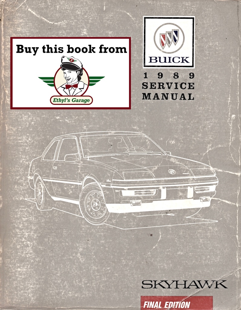 1989 Buick Skyhawk Factory OEM Shop Service Repair Manual