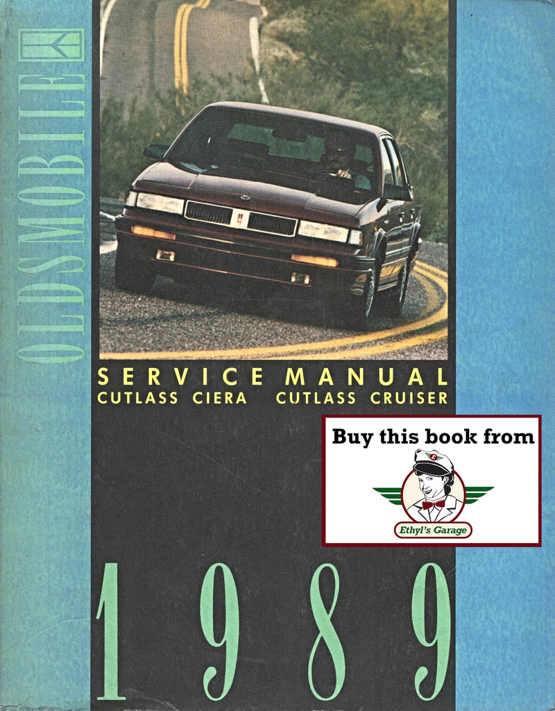 1989 Oldsmobile Cutlass Ciera Cutlass Cruiser OEM Shop Service Repair Chassis Manual