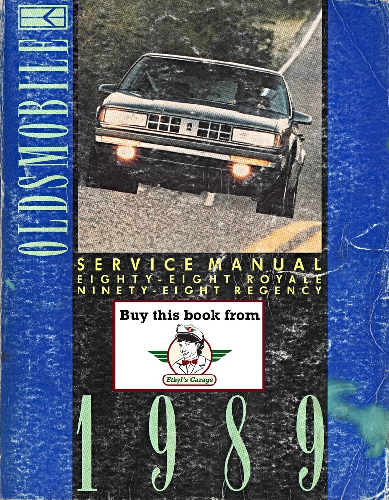 1989 Oldsmobile 88 Royale & Ninety-Eight Regency OEM Shop Service Repair Chassis Manual