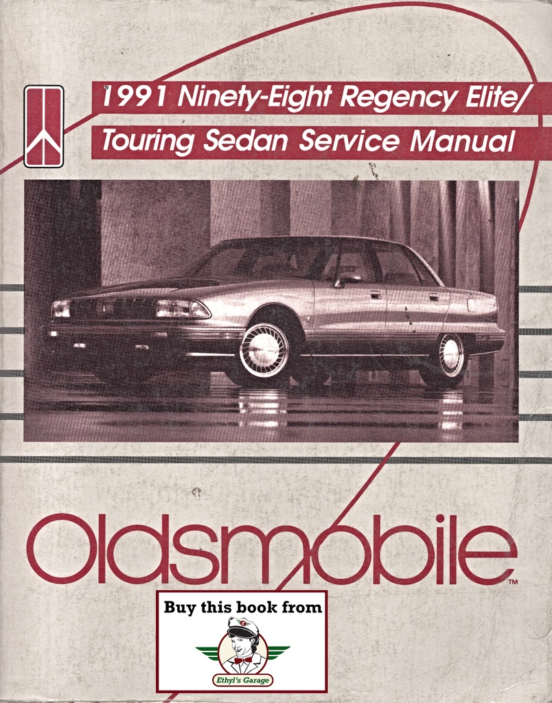 1991 Oldsmobile Ninety-Eight Regency Elite/Touring (98) OEM Shop Service Repair Chassis Manual
