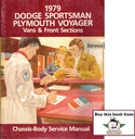 1979 Dodge Sportsman and Plymouth Voyager Full-Size Van Factory Shop Repair Service Manual