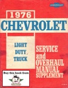 1976 Chevrolet Light Duty Truck Service and Overhaul Manual Supplement—C/K Pickup Truck, Chevy Van, Blazer, Suburban