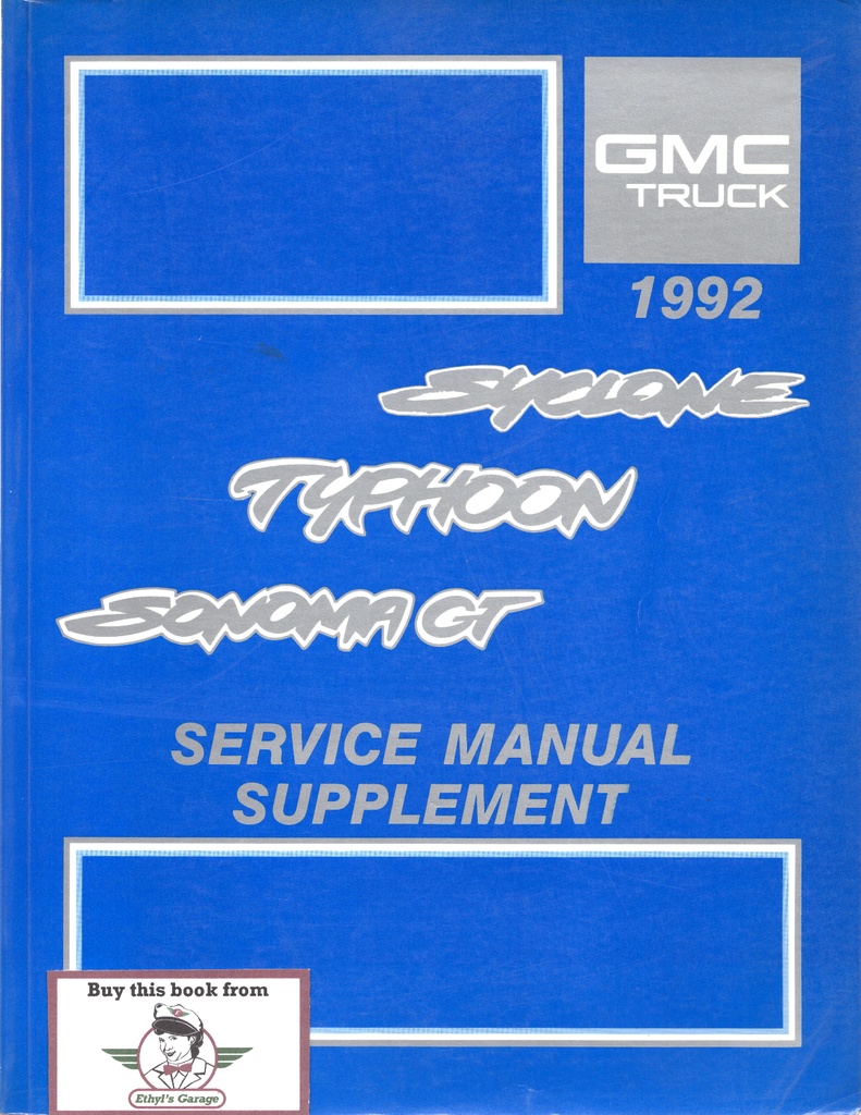 1992 GMC Syclone Typhoon Sonoma GT Shop Service Repair Manual Supplement