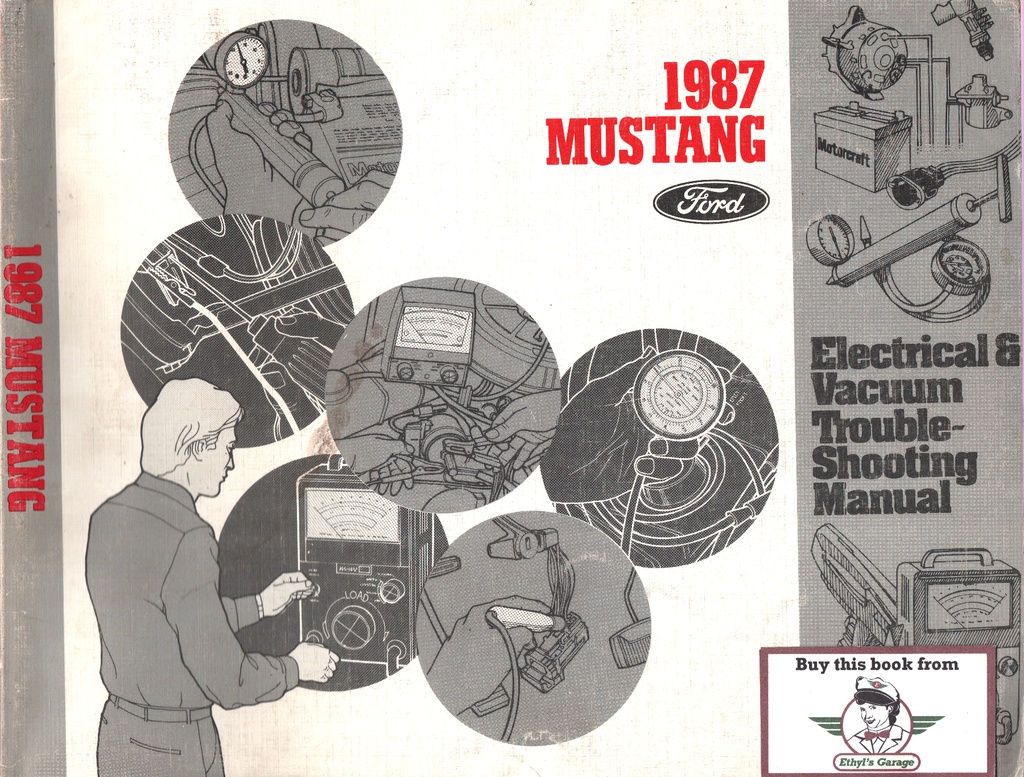 1987 Ford Mustang Electrical & Vacuum Troubleshooting Wiring Diagrams Shop Service Repair Manual EVTM