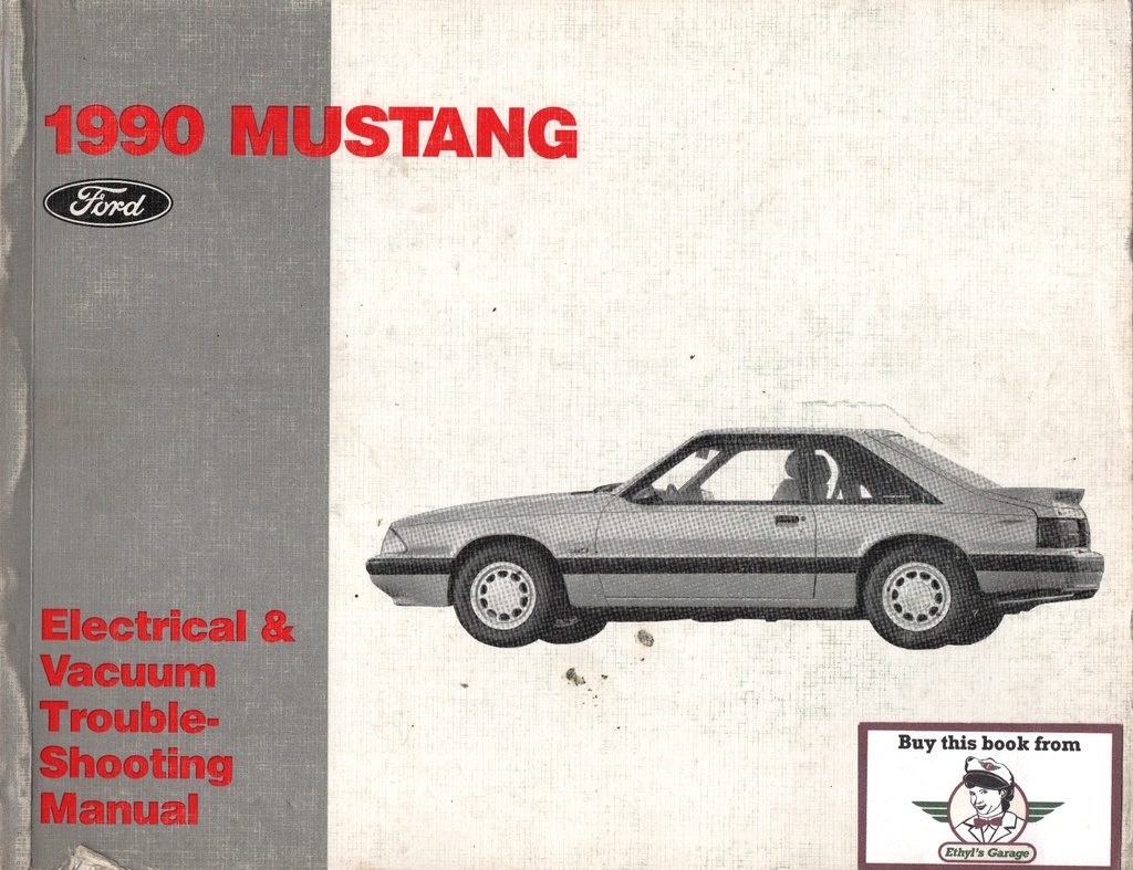 1990 Ford Mustang Electrical & Vacuum Troubleshooting Wiring Diagrams Shop Service Repair Manual EVTM