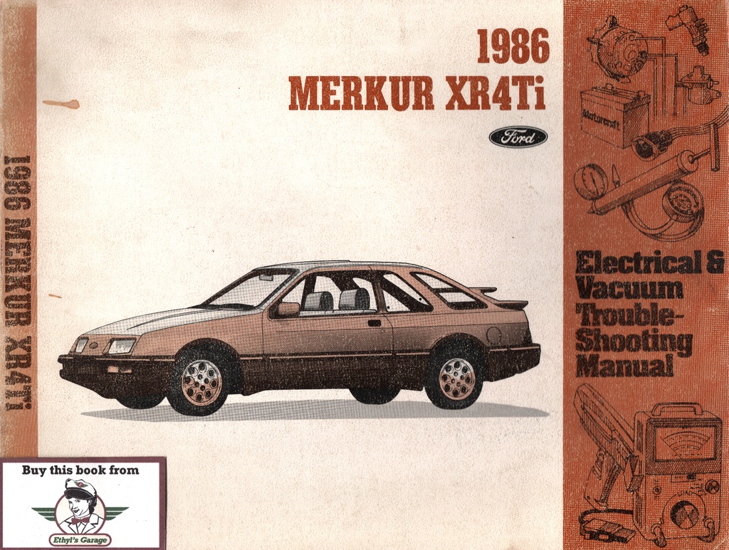 1986 Merkur XR4Ti Electrical & Vacuum Troubleshooting Wiring Diagrams Shop Service Repair Manual EVTM