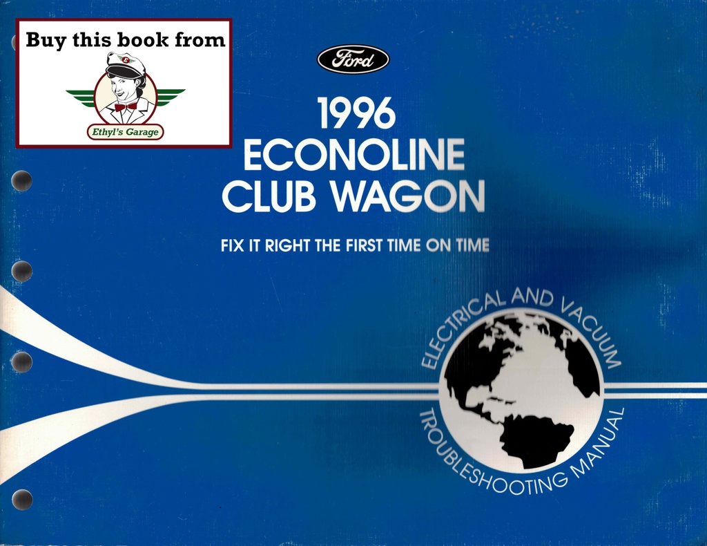 1996 Ford Truck Econoline Van & Club Wagon Electrical Troubleshooting Manual & Wiring Diagrams (EVTM)