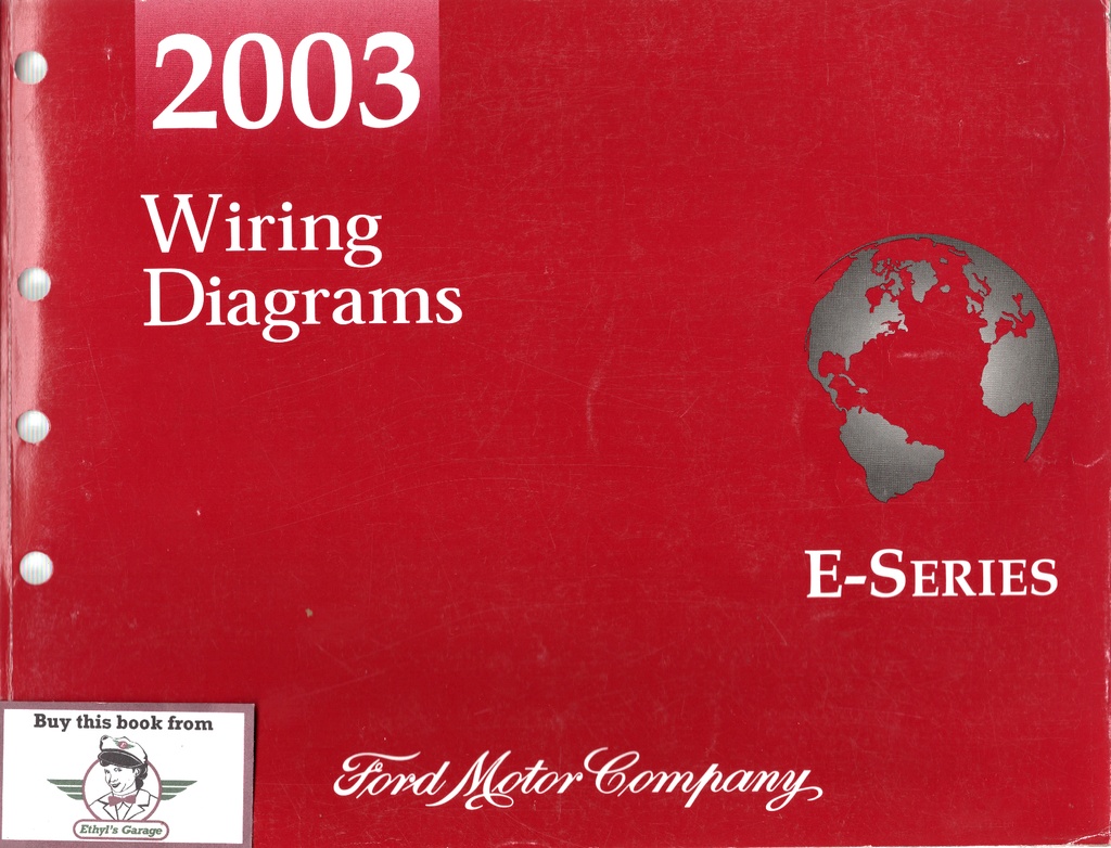 2003 Ford E-Series Econoline & Club Wagon Factory Electrical Wiring Diagrams Service Manual