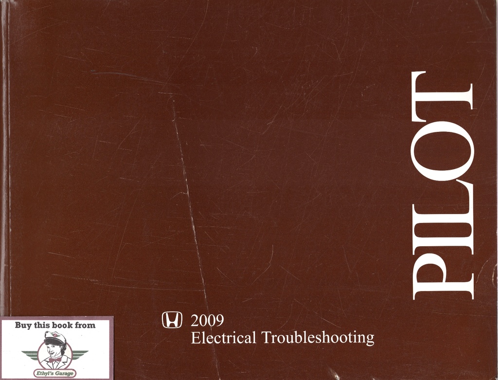 2009 Honda Pilot Electrical Troubleshooting Manual (ETM) with Wiring Diagrams