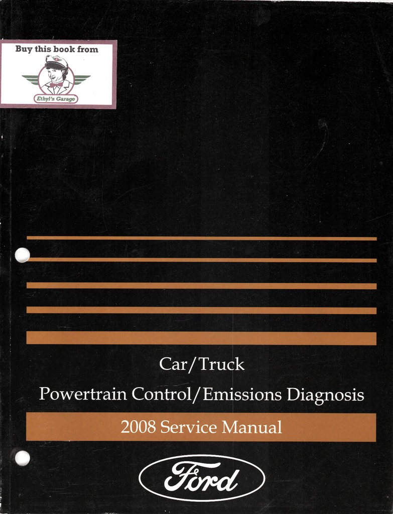 2008 Ford Car/Truck Powertrain Control/Emissions Diagnosis Original OEM Factory Service Manual