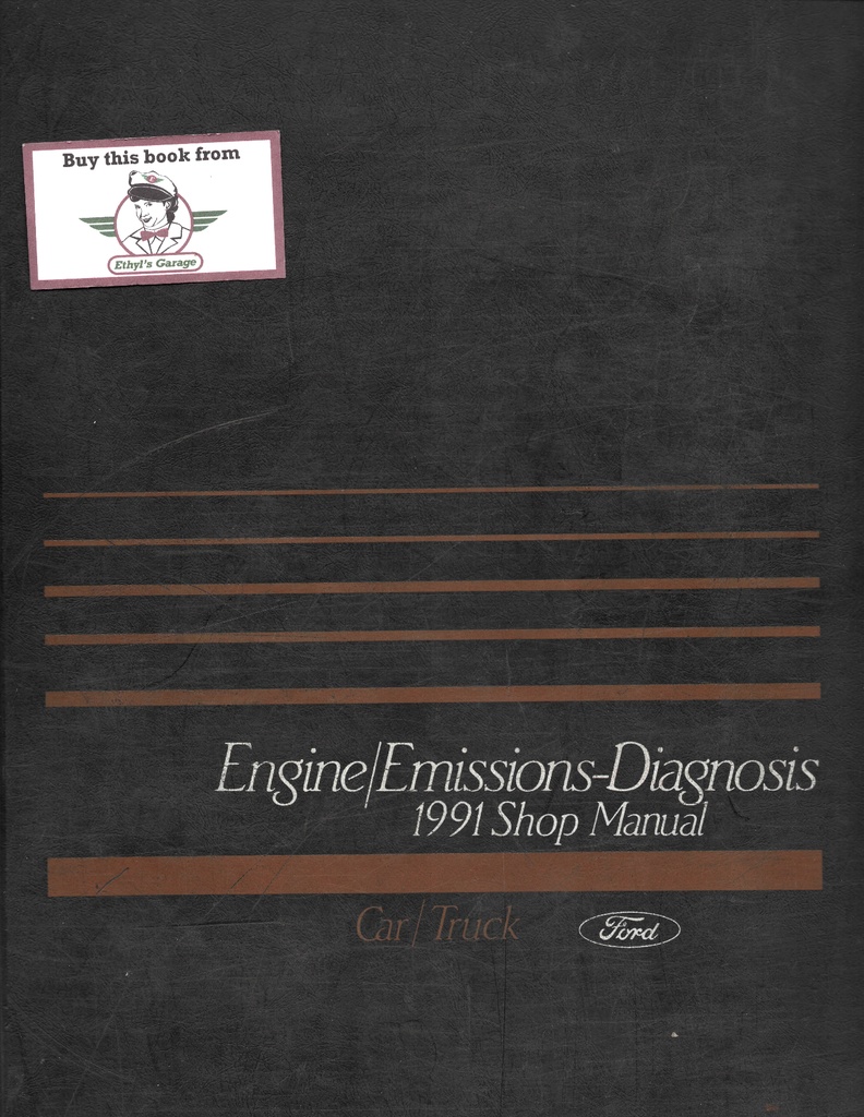 1991 Ford Car/Truck Engine/Emissions Diagnosis Shop Service Manual