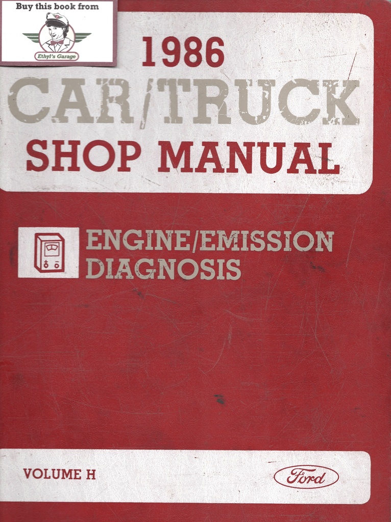 1986 Ford Car/Truck Engine/Emissions Diagnosis Factory Shop Tuneup Manual