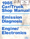 1985 Ford Car/Truck Engine/Emissions Diagnosis Electronics Shop Service Manual
