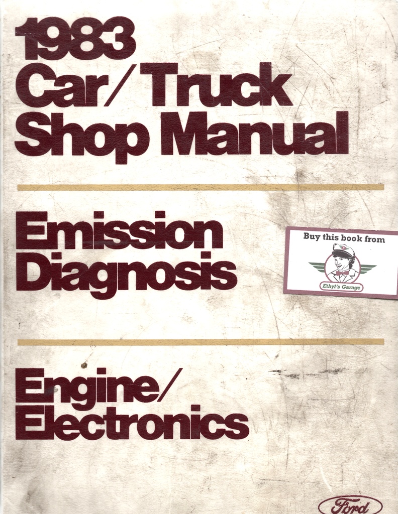 1983 Ford Car/Truck Engine/Emissions Diagnosis Electronics Shop Service Manual