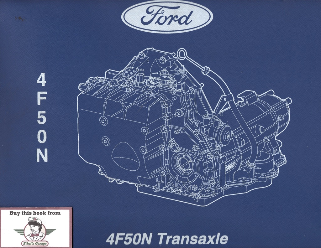1994-2007 Ford 4F50N Factory Automatic Transaxle Reference Manual PTB402