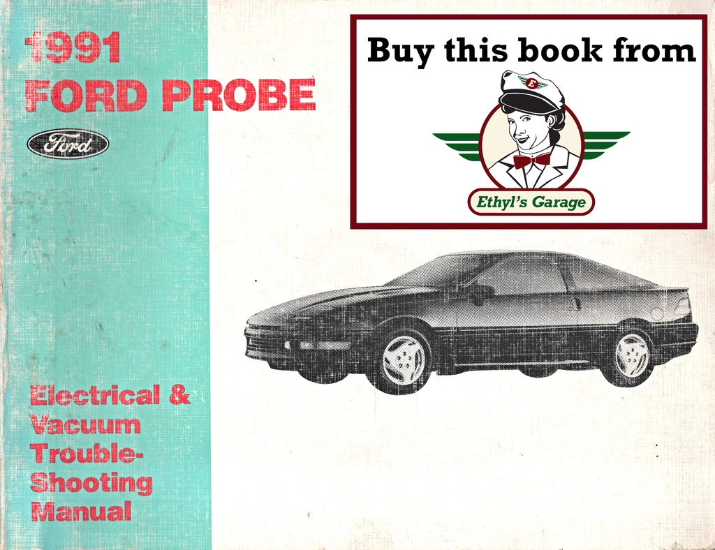 1991 Ford Probe Electrical & Vacuum Troubleshooting Wiring Diagrams Shop Service Repair Manual EVTM