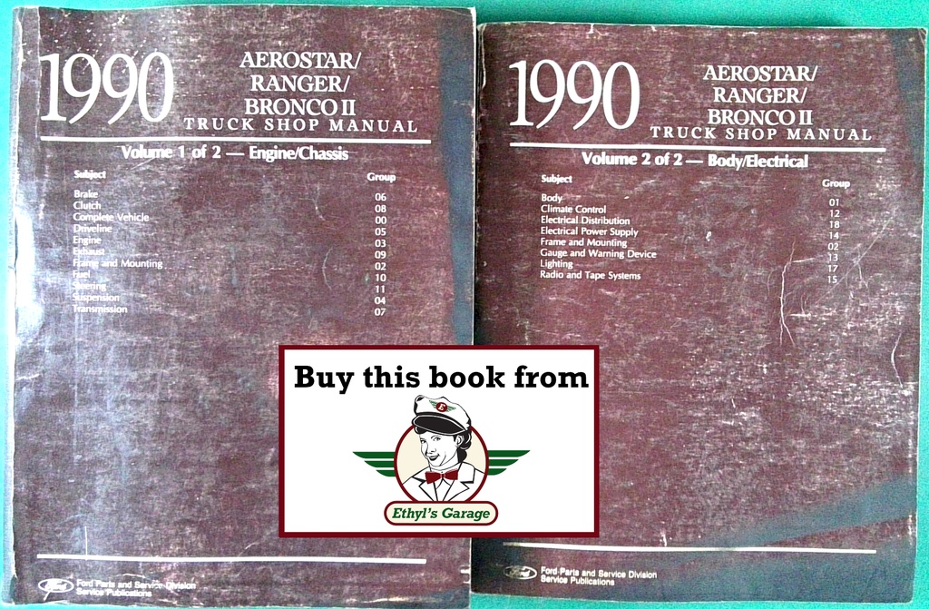 1990 Ford Compact Truck Aerostar, Ranger Pickup Truck, Bronco II Original OEM Factory Shop Repair Maintenance Service Manual