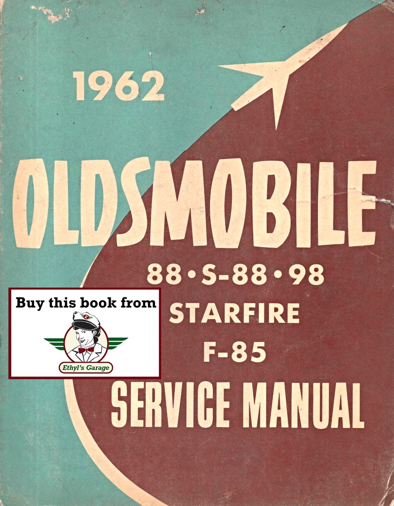 1962 Oldsmobile 88 Super 88 98 F-85 Starfire Factory OEM Shop Service Repair Manual