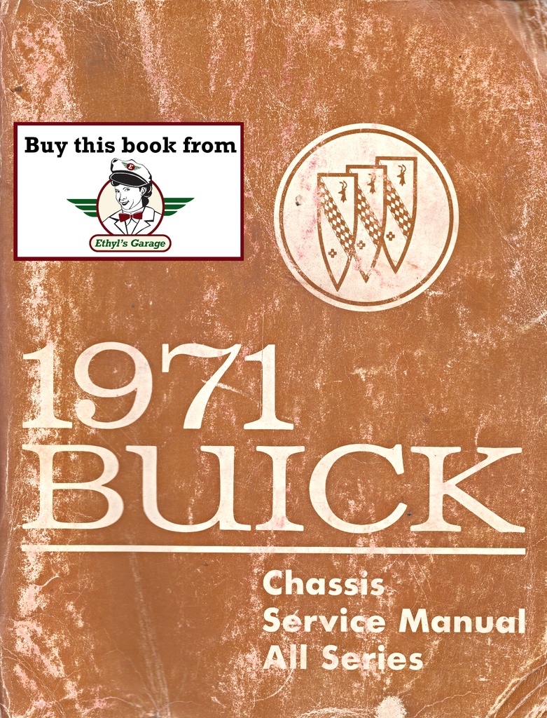 1971 Buick Factory Repair Maintenance Shop Chassis Service Manual Skylark GSX Riviera LeSabre Centurion Electra Estate Wagon
