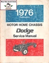 1976 Dodge Motor Home Chassis M-300 M-400 M-500 M-600 Factory Shop Repair Service Manual