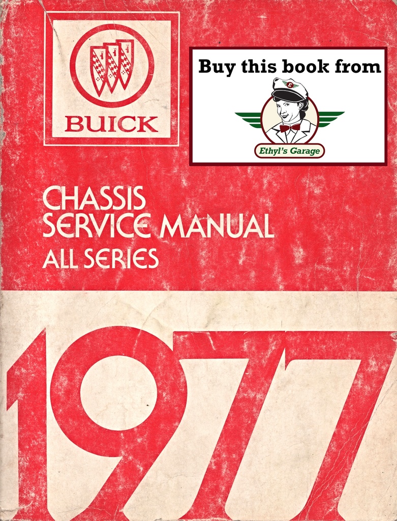 1977 Buick Factory Repair Maintenance Shop Chassis Service Manual All Series Regal Riviera Skyhawk Skylark Century LeSabre Electra