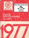 1977 Buick Factory Repair Maintenance Shop Chassis Service Manual All Series Regal Riviera Skyhawk Skylark Century LeSabre Electra