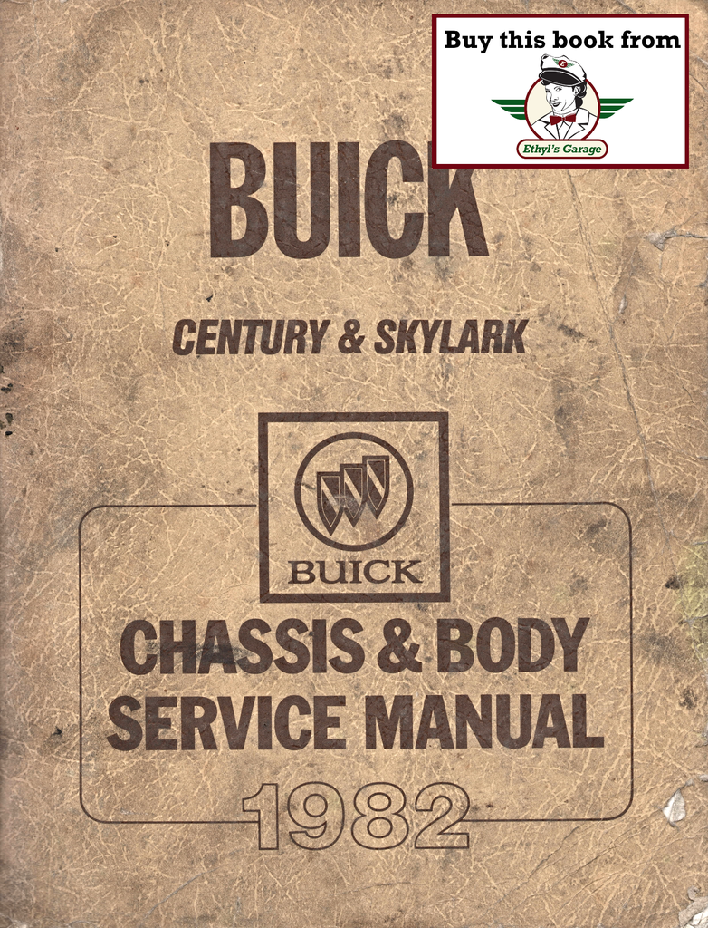 1982 Buick Century & Skylark Factory OEM Repair Shop Chassis & Body Service Manual